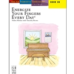 Energize Your Fingers Every Day - Book 3B - Elementary