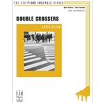 Double Crossers - Late Intermediate