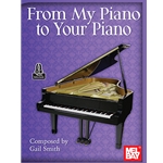From My Piano to Your Piano - Intermediate to Advanced