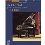 In Recital For the Advancing Pianist Jazz & Blues -