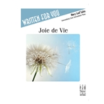 Written for You: Joie de Vie - Intermediate/Late Intermediate
