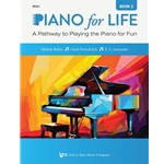 Piano For Life, Book 2 - Early Intermediate