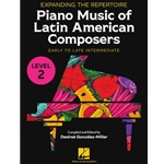 Expanding the Repertoire: Music of Latin American Composers - Level 2 - Intermediate