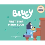 Bluey: First Ever Piano Book - Pre-Reading, Pre-Staff