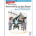Succeeding at the Piano® Merry Christmas Book - 3