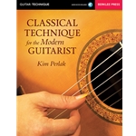 Classical Technique For the Modern Guitarist -