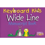Keyboard Kids Wide Line Manuscript Book -  All Instruments
