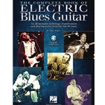 the Complete Book of Electric Blues Guitar -