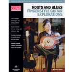 Roots & Blues Fingerstyle Guitar Explorations -
