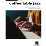 Coffee Table Jazz - Jazz Piano Solos Series Volume 62 - Intermediate to Advanced