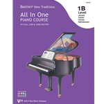 Bastien® New Traditions: All in One Piano Course - 1B