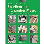 Tradition of Excellence ™ Excellence In Chamber Music - Book 3 - Advanced