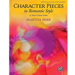 Character Pieces in Romantic Style Book 1 - Late Elementary to Early Intermediate