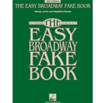The Easy Broadway Fake Book - 2nd Edition - Easy