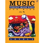 Music Theory Made Easy For Kids - Level 1 - 1