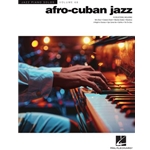 Afro-Cuban Jazz - Jazz Piano Solo Series Volume 68 - Intermediate to Advanced