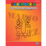 Super Mario™ Jazz Piano Arrangements - Intermediate to Advanced