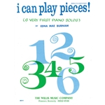 I Can Play Pieces! Book 1 - Early Elementary
