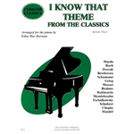 I Know That Theme from the Classics Book 2 - Elementary