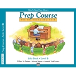 Alfred's Basic Piano Prep Course: Solo Book - B