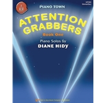Piano Town: Attention Grabbers Book 1 - Elementary