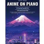 Anime On Piano (Standards) -