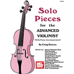Solo Pieces For the Advanced Violinist - Advanced