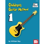 Children'S Guitar Method - Volume 1 - Beginning