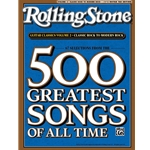 Selections From Rolling Stone Magazine'S 500 Greatest Songs of All Time: Classic Rock To Modern Rock - Easy