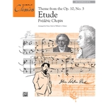 Etude Theme From the Opus 10 No. 3 - Intermediate