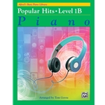 Alfred'S Basic Piano Library: Popular Hits - 1B