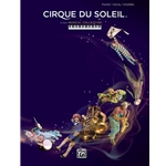 Cirque du Soleil: A New Musical Collection -