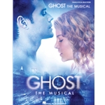 Ghost: The Musical -  Piano-Vocal-Guitar