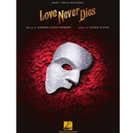 Love Never Dies -  Piano-Vocal-Guitar