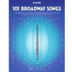 101 Broadway Songs for Flute - Intermediate