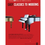 Easy Classics To Moderns - Volume 17 Music For Millions Series - Easy Piano
