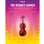 101 Disney Songs for Violin -
