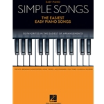 Simple Songs - The Easiest Easy Piano Songs - Easy Piano