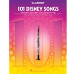 101 Disney Songs for Clarinet -