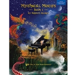 Mythical Motifs, Book 1 - Late Elementary to Early Intermediate Piano