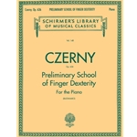 Preliminary School of Finger Dexterity -  Piano