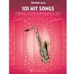 101 Hit Songs for Tenor Sax -