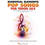 Essential Elements Pop Songs For Tenor Saxophone - Easy Tenor Sax