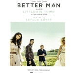 Better Man -  Piano-Vocal-Guitar