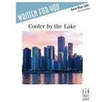 Written For You: Cooler by the Lake - Advanced Piano