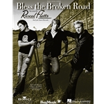 Bless the Broken Road -  Piano-Vocal-Guitar