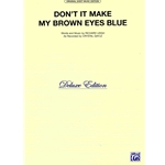 Don't It Make My Brown Eyes Blue -  Piano-Vocal-Guitar