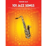 101 Jazz Songs for Tenor Sax -