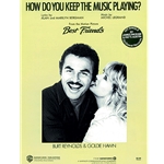 How Do You Keep the Music Playing? -  Piano-Vocal-Guitar