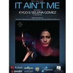 It Ain't Me -  Piano-Vocal-Guitar